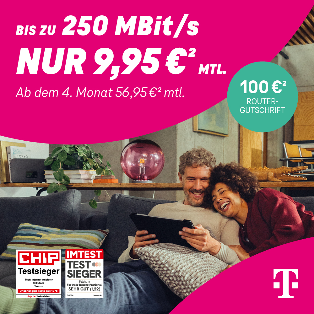 Bis zu 250 MBit/s für 9,95 € monatlich; ab dem 4. Monat 56,95 € monatlich. 100 € Router-Gutschrift (Fußnote 2). Auszeichnungen in der Grafik: CHIP Testsieger, Test Internet-Anbieter Mai 2026, Telekom. IMTEST Testsieger, Festnetz-Internet/national, sehr gut (1,22), 7/2026.